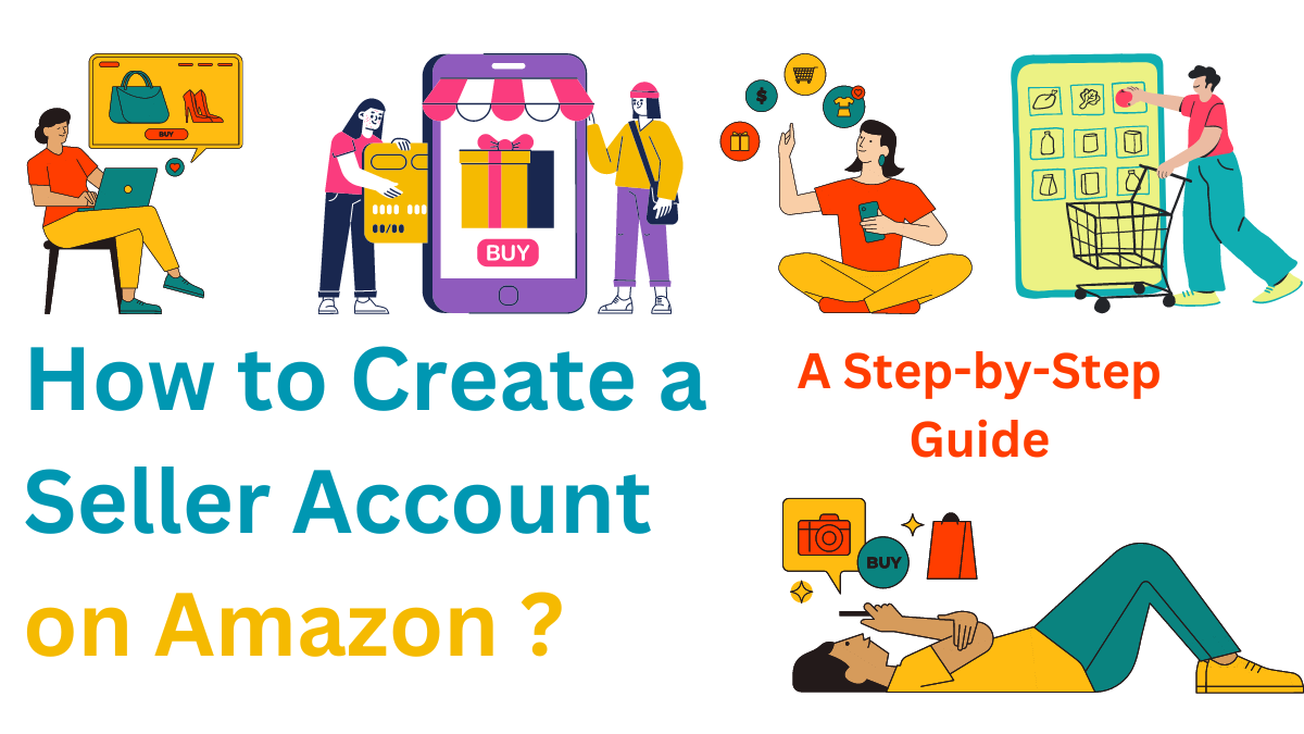 How to Create a Seller Account on Amazon