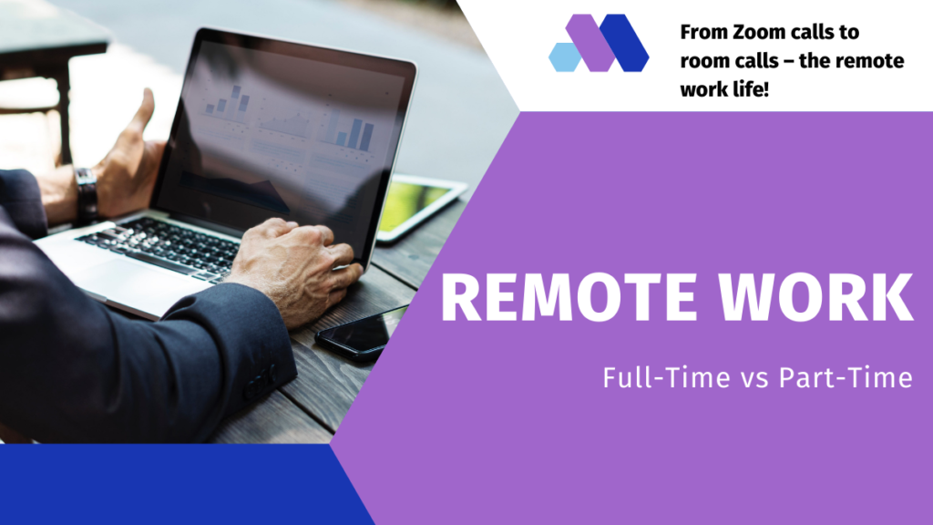 Remote Work (Full-Time or Part-Time)