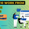 Top 10 Work From Home Apps Without Investment