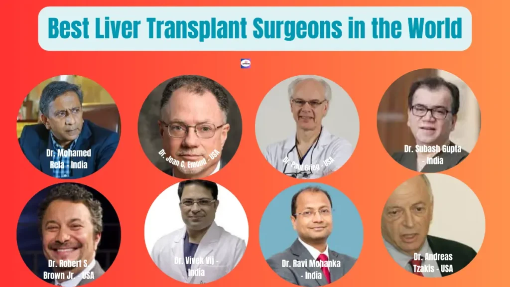 Top 10 Liver Transplant Surgeons in the World