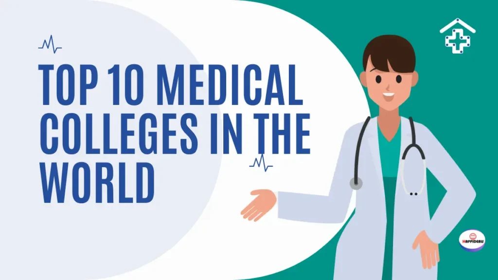 Top 10 medical colleges in the world