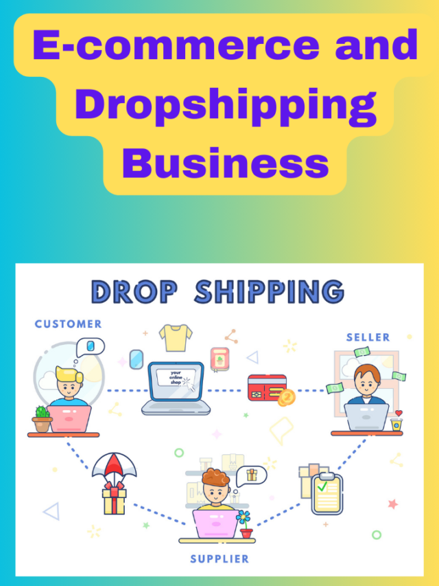 E-commerce and Dropshipping Business