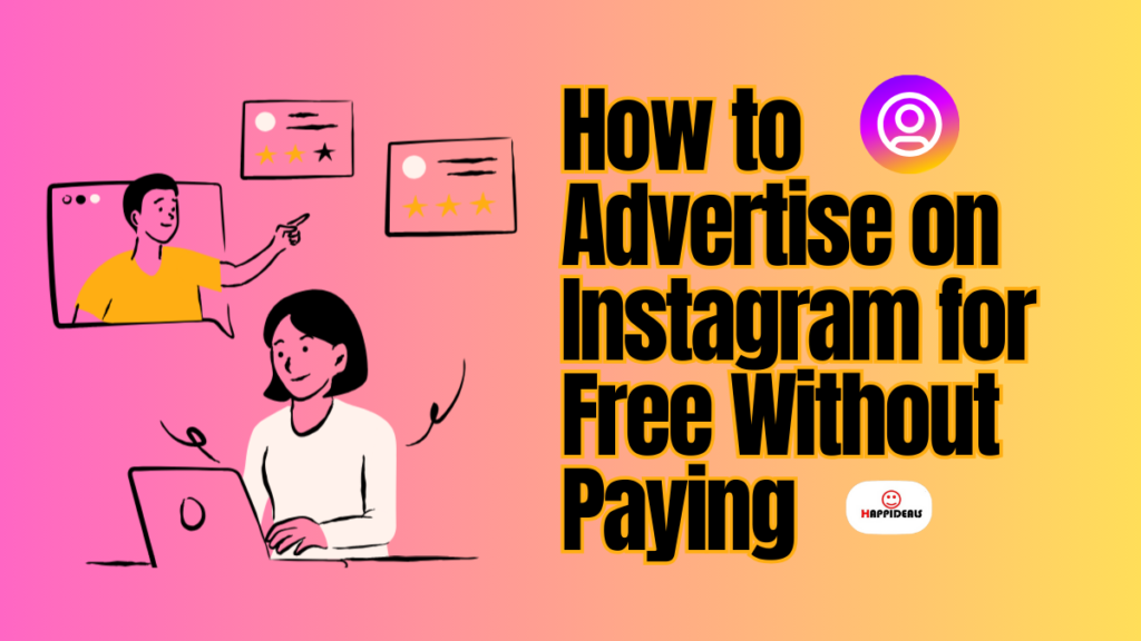 How to Advertise on Instagram for Free Without Paying