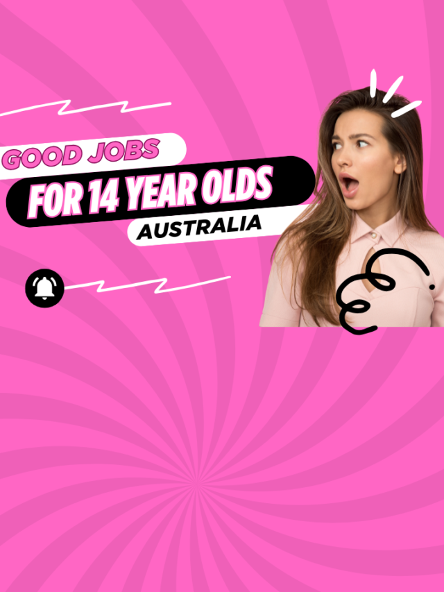 Good Jobs for 14 Year Olds Australia