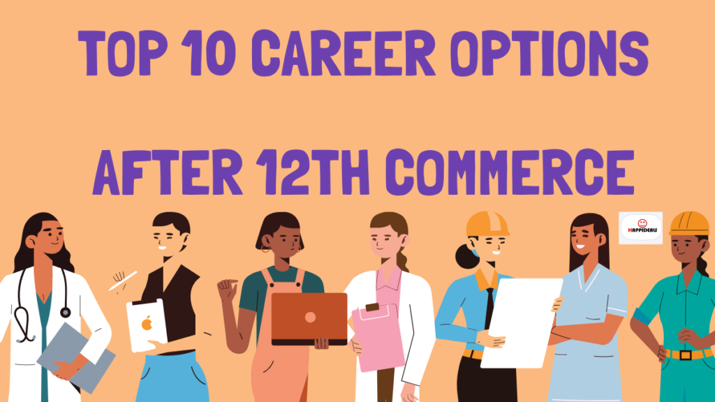 Top 10 Career Options After 12th Commerce