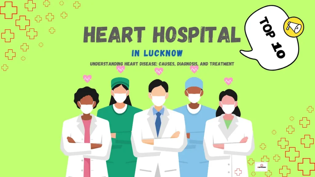 Top 10 Heart Hospital in Lucknow