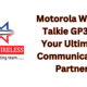 Motorola Walkie Talkie GP328: Your Ultimate Communication Partner