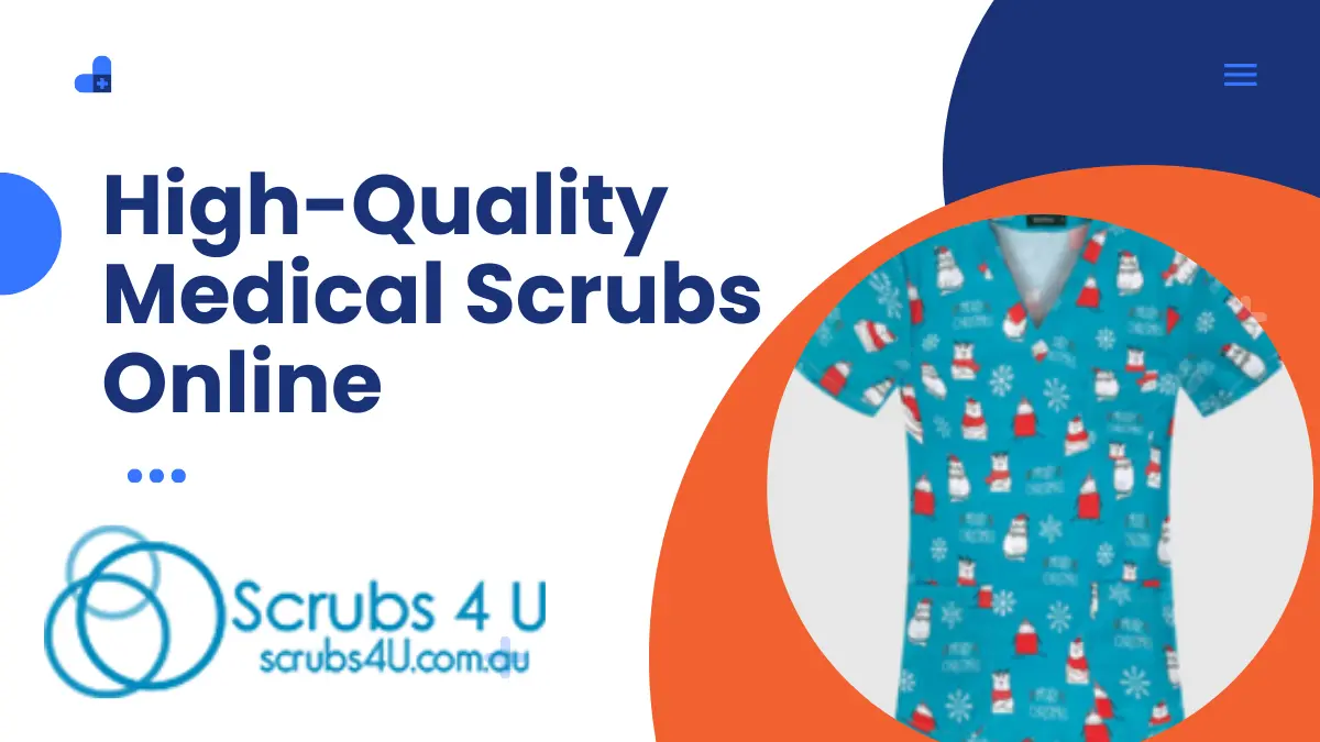High-Quality Medical Scrubs Online